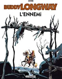 Couverture du livre L'ennemi - Derib 