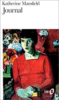 Katherine Mansfield - Journal