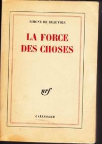 Couverture du livre La force des choses - Simone De Beauvoir