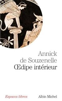 Annick De Souzenelle - Oedipe intérieur 