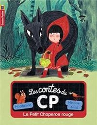 Couverture du livre Le Petit Chaperon rouge - Magdalena Guirao Jullien