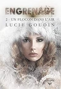 Couverture du livre Un flocon dans l'air - Lucie Goudin