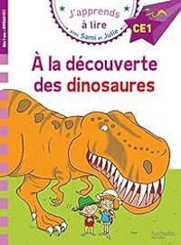 Emmanuelle Massonaud - Sami et Julie : A la découverte des dinosaures