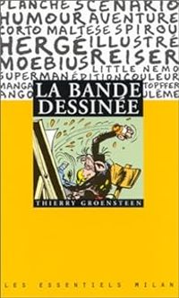 Thierry Groensteen - La bande dessinée