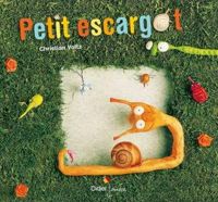 Couverture du livre Petit escargot - Christian Voltz