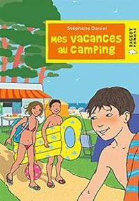 Stephane Daniel - Mes vacances au camping