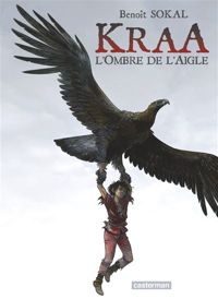 Benoît Sokal - L'ombre de l'aigle