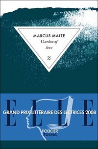 Couverture du livre Garden of Love - Marcus Malte