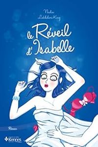 Couverture du livre Le réveil d'Isabelle - Nadia Lakhdari King