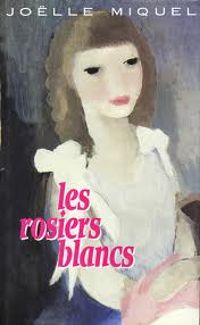 Jolle Miquel - Les rosiers blancs