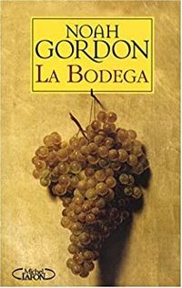 Noah Gordon - La bodega