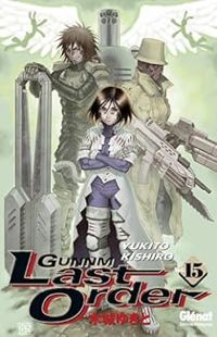 Couverture du livre Gunnm Last Order - Yukito Kishiro