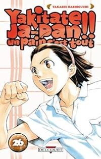 Couverture du livre Yakitate ! Ja-Pan - Takashi Hashiguchi