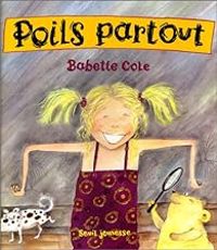 Couverture du livre Poils partout - Babette Cole