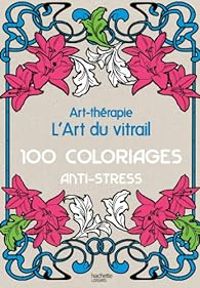 Sophie Leblanc - Art-thérapie: l'art du vitrail