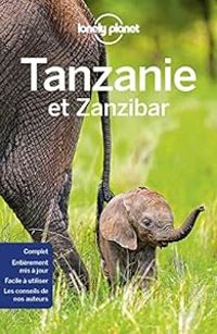 Lonely Planet - Tanzanie et Zanzibar - 2018