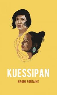 Couverture du livre Kuessipan - Naomi Fontaine