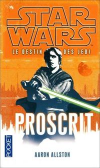 Couverture du livre Proscrit - Aaron Allston