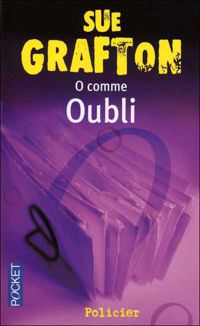 Couverture du livre O COMME OUBLI - Sue Grafton