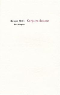 Couverture du livre Corps en dessous - Richard Millet