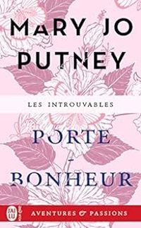 Mary Jo Putney - Porte-bonheur