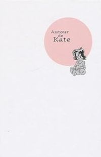 Couverture du livre Autour de Kate - Efix  - Cric 