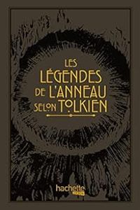 David Day - Les légendes de l'Anneau selon Tolkien