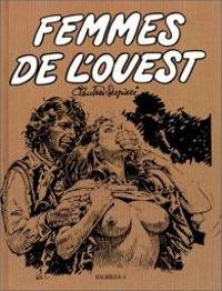 Couverture du livre Femmes de l'Ouest - Paolo Eleuteri Serpieri