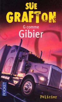 Sue Grafton - G COMME GIBIER