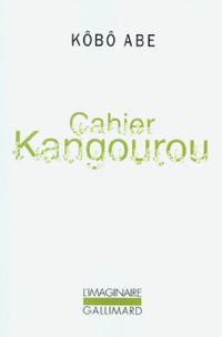 Couverture du livre Cahier kangourou - Kobo Abe