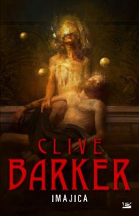 Couverture du livre Imajica - Intégrale - Clive Barker