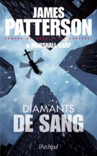 James Patterson - Marshall Karp - Diamants de sang