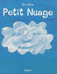 Eric Carle - Petit nuage