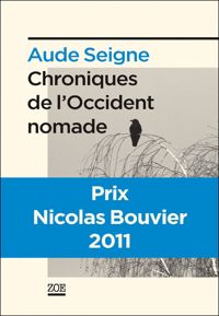 Aude Seigne - Chroniques de l'Occident nomade