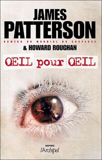 James Patterson - Oeil pour oeil