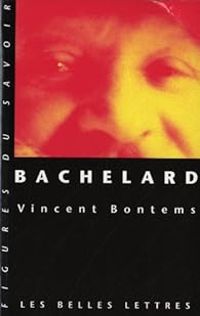 Couverture du livre Bachelard - Vincent Bontems