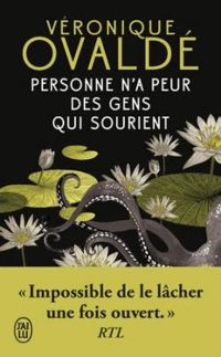 Veronique Ovalde - Personne n'a peur des gens qui sourient