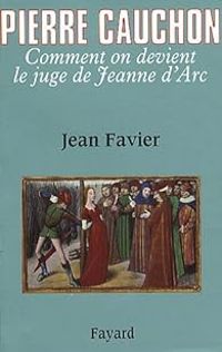 Couverture du livre Pierre Cauchon  - Jean Favier