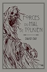 David Day - Forces du mal de Tolkien