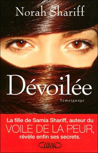 Couverture du livre DEVOILEE - Norah Shariff