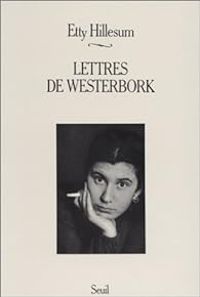 Etty Hillesum - Lettres de Westerbork