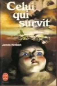 James Herbert - Celui qui survit