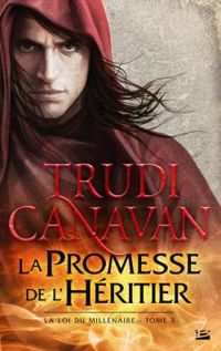 Trudi Canavan - La promesse de l'héritier