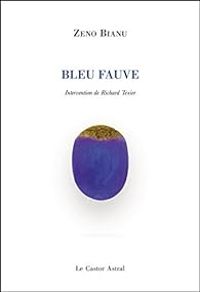 Couverture du livre Bleu fauve - Zeno Bianu