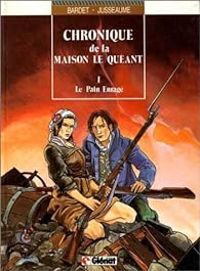 Couverture du livre Le pain enragé - Daniel Bardet - Patrick Jusseaume