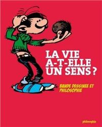 Couverture du livre La vie a-t-elle un sens ? - Sven Ortoli