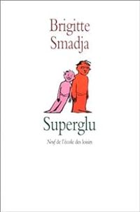 Brigitte Smadja - Superglu