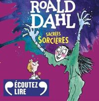 Couverture du livre Sacrées sorcières - Roald Dahl