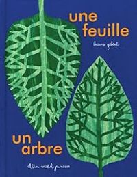 Bruno Gibert - Une feuille, un arbre