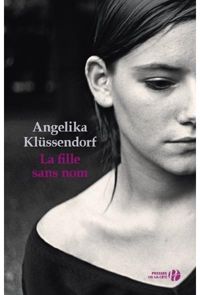 Angelika Klüssendorf - La Fille sans nom